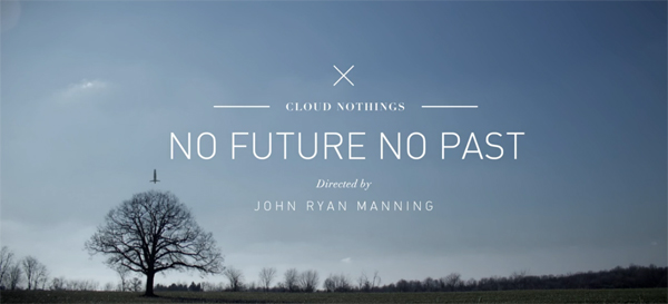 Sounds: Cloud Nothings // No Future // No Past