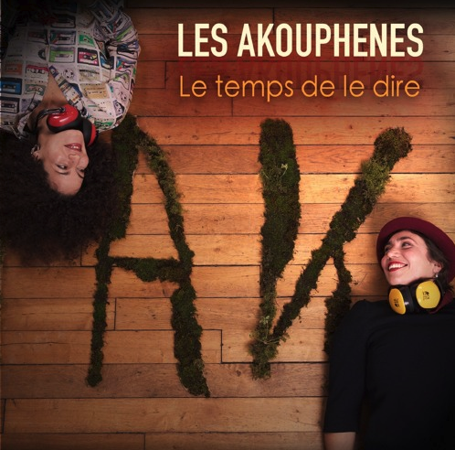 Sounds x Les Akouphènes: Le temps de le dire